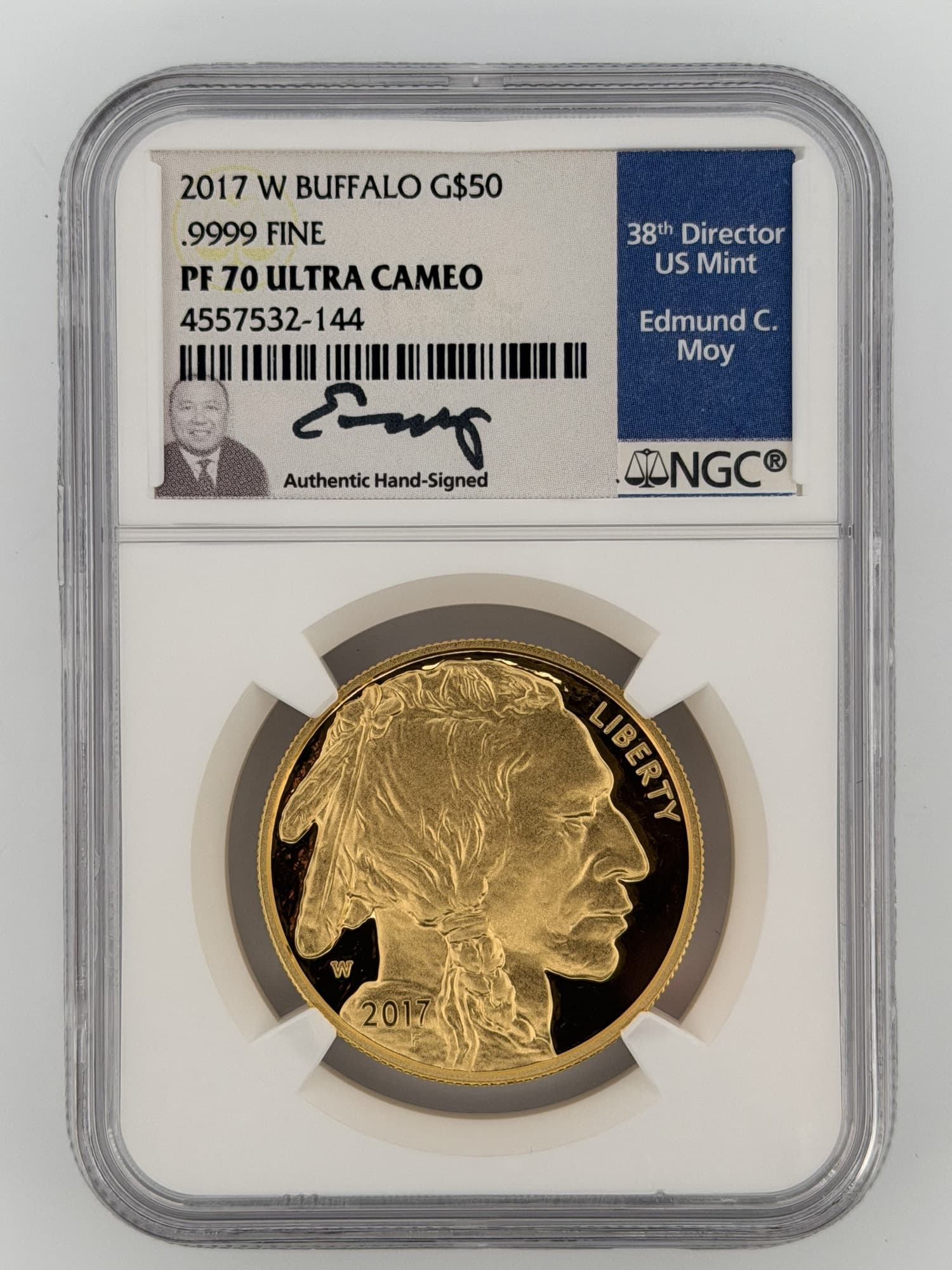 2017-W Buffalo Gold $50 (Edmund C. Moy - 38th Director US Mint - Authentic Hand-Signed) NGC PF70 Ultra Cameo obverse
