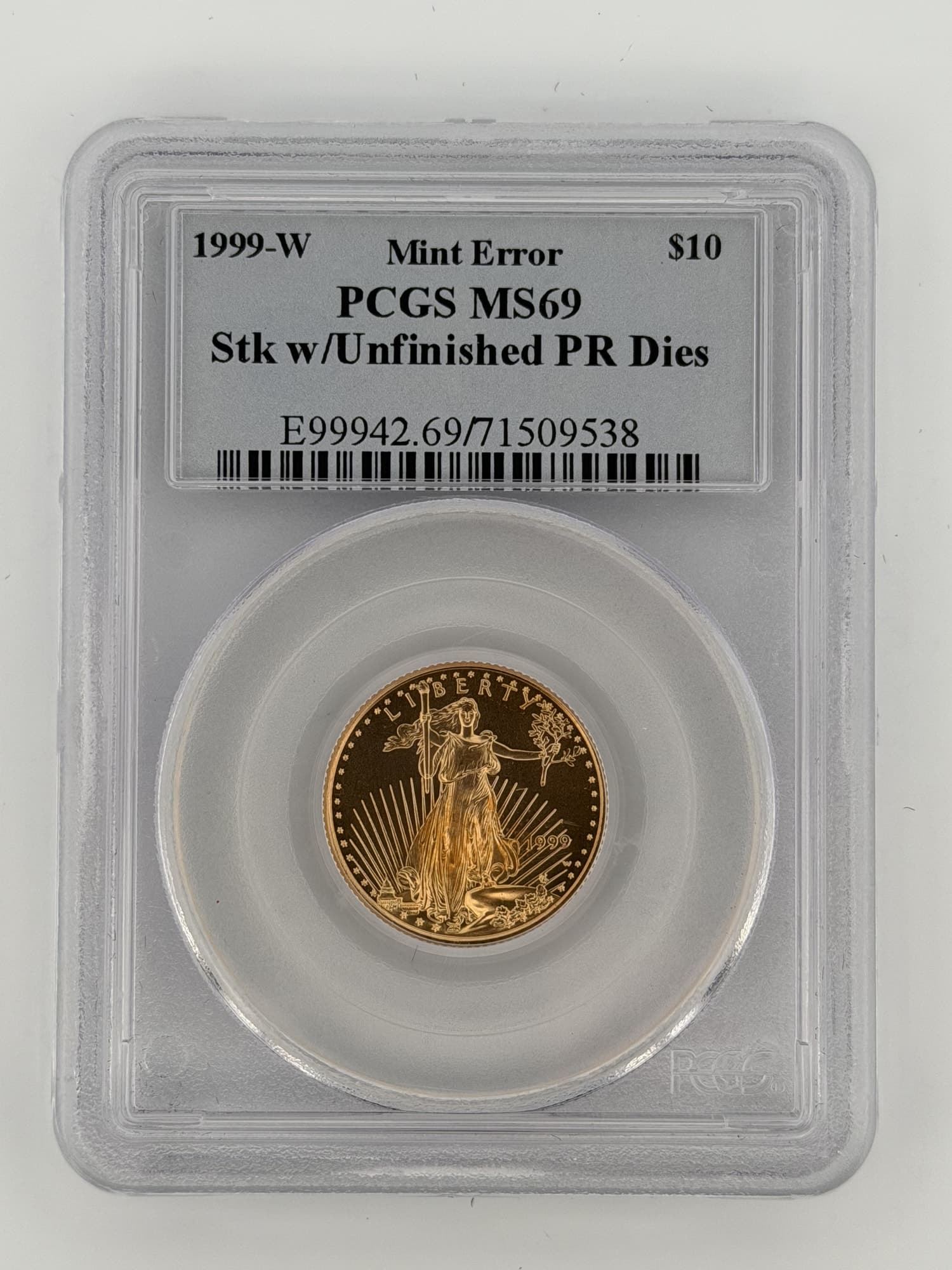 1999-W $10 American Gold Eagle PCGS MS69 Mint Error Struck with Unfinished Proof Dies — obverse in PCGS slab showing Lady Liberty design